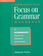 Focus on Grammar: Intermediate cover