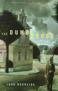The Dumb House cover