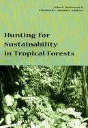 Hunting for Sustainability in Tropical Forests cover