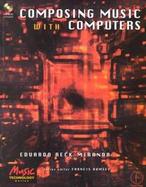 Composing Music with Computers with CDROM cover