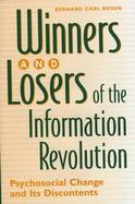 Winners and Losers of the Information Revolution Psychosocial Change and Its Discontents cover