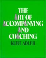 The Art of Accompanying and Coaching cover