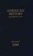 American History: A Bibliographic Review; Volume V, 1989 cover
