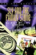 Sly and the Family Stone An Oral History cover
