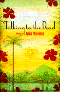 Talking to the Dead and Other Stories cover