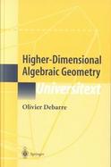 Higher-Dimensional Algebraic Geometry cover