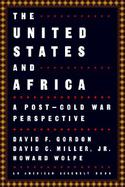The United States and Africa A Post-Cold War Perspective cover