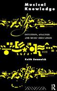 Musical Knowledge Intuition, Analysis and Music Education cover