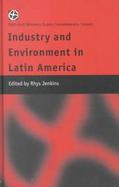 Industry and Environment in Latin America cover