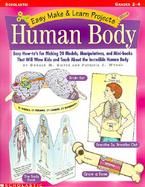 Easy Make & Learn Projects Human Body cover