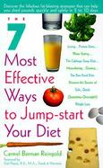 The 7 Most Effective Ways to Jump-Start Your Diet cover