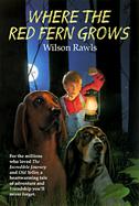 Where the Red Fern Grows The Story of Two Dogs and a Boy cover