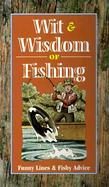 Wit & Wisdom of Fishing cover