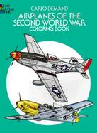 Airplanes of the Second World War Coloring Book cover