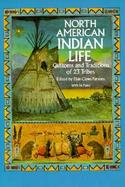North American Indian Life Customs and Traditions of 23 Tribes cover