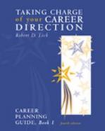 TAKING CHARGE OF YOUR CAREER: CAREER PLANNING GUIDE, BOOK 1 cover