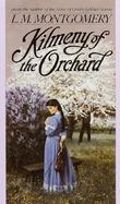 Kilmeny of the Orchard cover