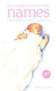 Complete Book of Baby Names Traditional and Modern cover
