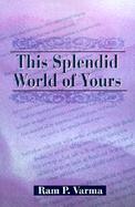 This Splendid World of Yours cover