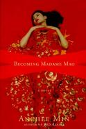 Becoming Madame Mao cover