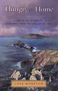 Hungry for Home: Leaving the Blaskets: A Journey from the Edge of Ireland cover