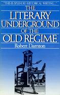 Literary Underground of the Old Regime cover