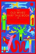 Old Wives Fairy Tale Book cover