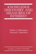 Knowledge Discovery and Measures of Interest cover