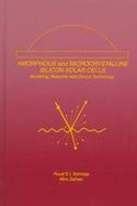 Amorphous and Microcystalline Silicon Solar Cells Modeling, Materials and Device Technology cover