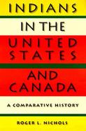 Indians in the United States and Canada A Comparative History cover