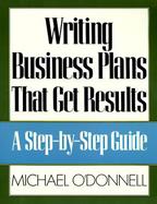 Writing Business Plans That Get Results cover