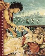 The Lover's Path: An Illustrated Novel cover