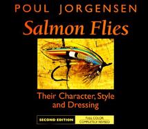Salmon Flies Their Character, Style, and Dressing cover
