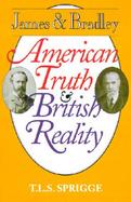 James and Bradley American Truth and British Reality cover