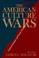 The American Culture Wars Current Contests and Future Prospects cover