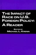 The Impact of Race on U.S. Foreign Policy A Reader cover