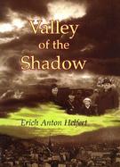 Valley of the Shadow: After the Turmoil, My Heart Cries No More cover
