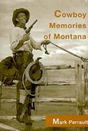 Cowboy Memories of Montana cover
