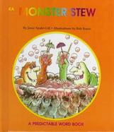Monster Stew: A Predictable Word Book cover