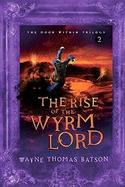 The Rise of the Wyrm Lord cover