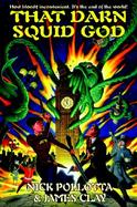 That Darn Squid God cover
