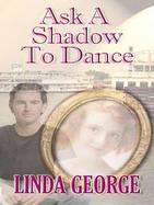 Ask a Shadow to Dance cover