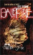Balefire Book Three A Feather of Stone cover