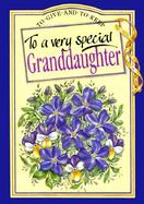 To a Very Special Granddaughter cover