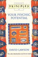 Principles of Your Psychic Potential cover