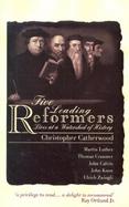 Five Leading Reformers Lives at a Watershed of History cover