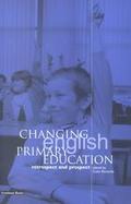 Changing English Primary Education Retrospect and Prospect cover