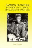 Samoan Planters: Tradition & Economic Development in Polynesia cover