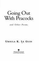 Going Out with Peacocks and Other Poems cover