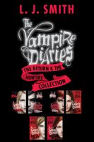 The Vampire Diaries: The Return & The Hunters Collection cover